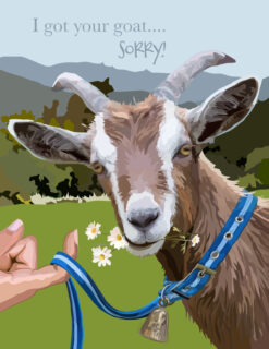 Sorry I Got Your Goat!
